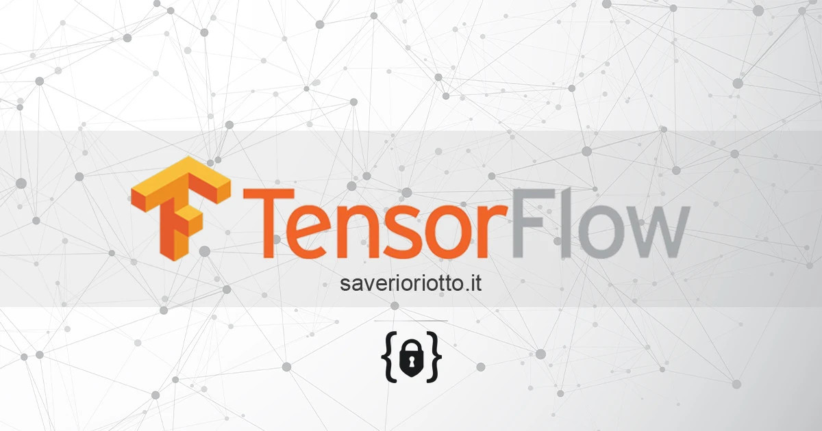 TensorFlow: scopriamolo nel dettaglio