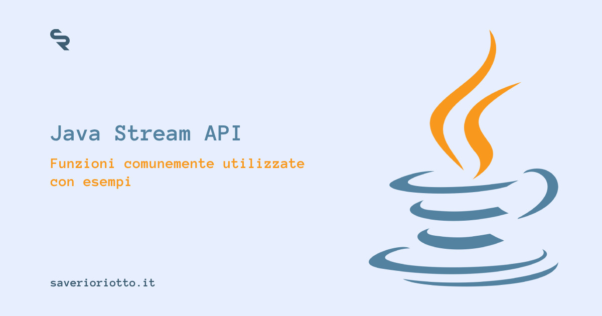 Java Stream API: funzioni comunemente utilizzate con esempi